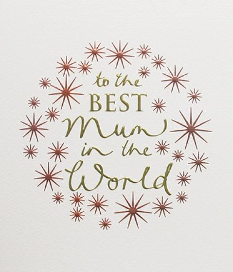 To the Best Mum in the World Greeting Card by paperlink - ash-dove