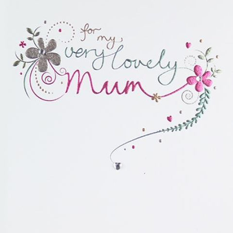 For my very lovely Mum Greeting Card by Paperlink - ash-dove