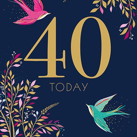 40 Today Birthday Card Greeting Cards The Artfile 