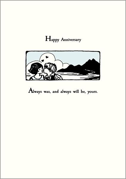 The Artfile Always Was Anniversary Card Greeting Card - ash-dove